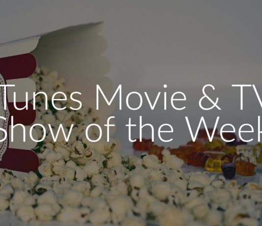 iTunes Movie & TV Show of the Week iTunes Movies and TV shows UK - DLS Tech