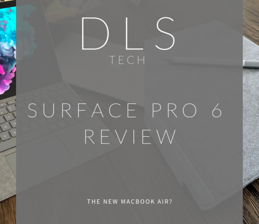 Surface Pro 6 Review – The New MacBook Air? Surface Pro 6 Review - DLS Tech